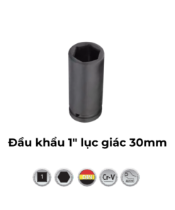 Đầu khẩu 1inch lục giác 30 mm