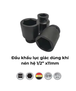Đầu khẩu lục giác dùng khí nén hệ 1/2inch x11mm