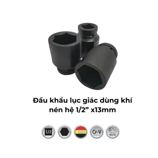 Đầu khẩu lục giác dùng khí nén hệ 1/2inch x13mm