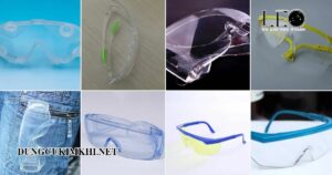Kính bảo hộ chống bụi loại nào tốt
